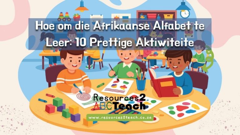 Afrikaanse alfabet aktiwiteite vir Graad R en Graad 1